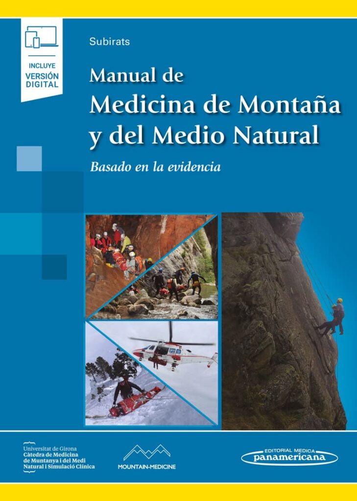 Manual de Medicina de Montaña y del Medio Natural