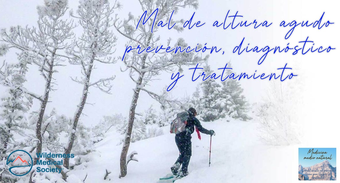 Mal de altura agudo prevención, diagnóstico y tratamiento