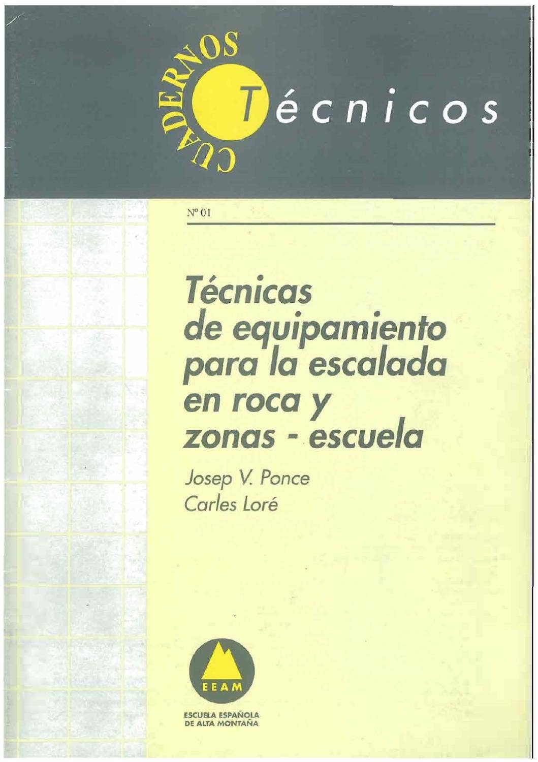 Técnicas de equipamiento para la escalada en roca y zona escuela