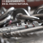 Manual técnico de equipamientos en el medio natural
