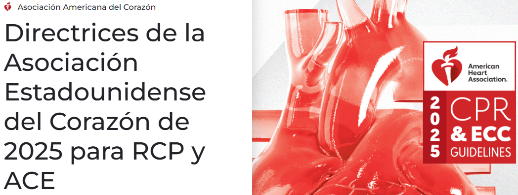 Directrices de la Asociación Estadounidense del Corazón de 2025 para RCP y ACE
