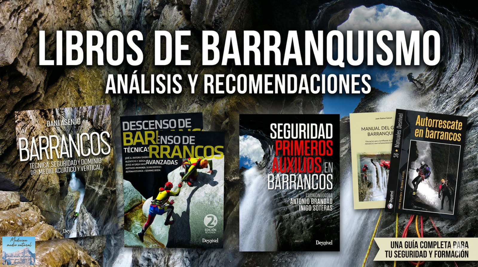 Libros de barranquismo análisis y recomendaciones